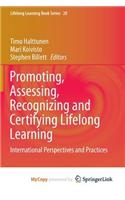 Promoting, Assessing, Recognizing and Certifying Lifelong Learning: International Perspectives and Practices