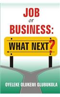 Job or Business