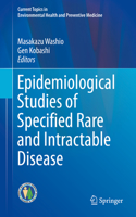 Epidemiological Studies of Specified Rare and Intractable Disease