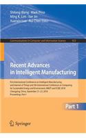 Recent Advances in Intelligent Manufacturing