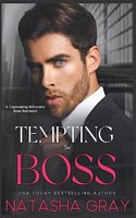 Tempting the Boss