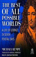 The Best of All Possible Worlds
