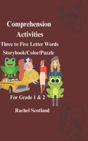 Comprehension activities; three to five letter words