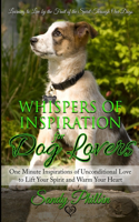 Whispers of Inspiration for Dog Lovers