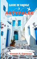 Guide de Voyage À Astypalée