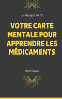 Votre carte mentale pour apprendre les médicaments