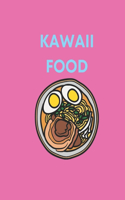 What is Kawaii food ?