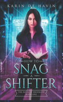 How to Snag a Shifter-The Book of Brooklyn Book One