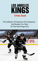 Los Angeles Kings Trivia Book