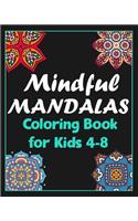 Mindful mandalas coloring book for kids 4-8