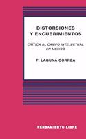 Distorsiones Y Encubrimientos: "crítica Al Campo Intelectual En México"