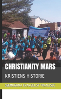 Christianity Mars: Kristiens Historie