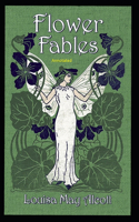 Flower Fables Annotated