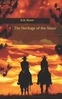 The Heritage of the Sioux