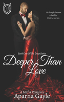 Deeper Than Love