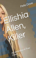Ellishia Allen, Killer