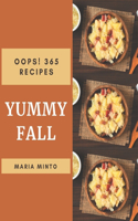 Oops! 365 Yummy Fall Recipes