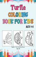 Turtle Coloring Book for Kids Ages 4-8.