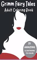 Grimm Fairy Tales Adult Coloring Book