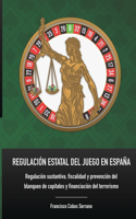 Regulación Estatal del Juego En España