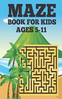 Mazes Book For Kids Ages 5-11