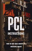 PCL Instructions: From The Very Basic Concepts To A Successful Project: Simple Plc Principles