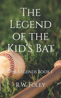 Legend of the Kid's Bat