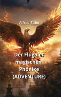 Flug der magischen Phönixe (ADVENTURE)