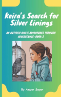 Keira's Search for Silver Linings