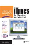 How to Do Everything with iTunes for Macintosh and Windows