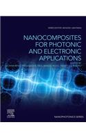 Nanocomposites for Photonic and Electronic Applications