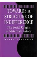 Towards a Structure of Indifference