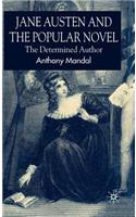 Jane Austen and the Popular Novel