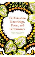 Ifá Divination, Knowledge, Power, and Performance