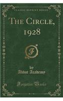 The Circle, 1928 (Classic Reprint)