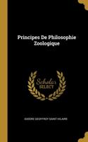 Principes De Philosophie Zoologique