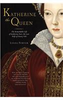 Katherine the Queen