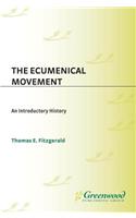 The Ecumenical Movement