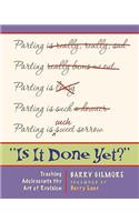 Is It Done Yet?: Teaching Adolescents the Art of Revision