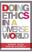 Doing Ethics In A Diverse World