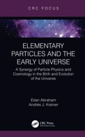 Elementary Particles and the Early Universe