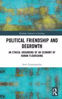 Political Friendship and Degrowth