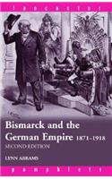 Bismarck and the German Empire