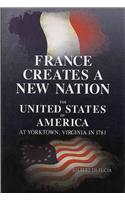 France Creates a New Nation
