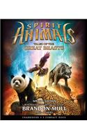 Tales of the Great Beasts (Spirit Animals: Special Edition)