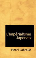 L'Imp Rialisme Japonais