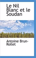 Le Nil Blanc Et Le Soudan