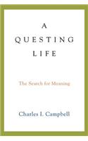 A Questing Life: The Search for Meaning(English)