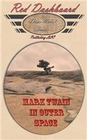 Mark Twain In Outer Space
