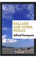 Ballads and Other Poems